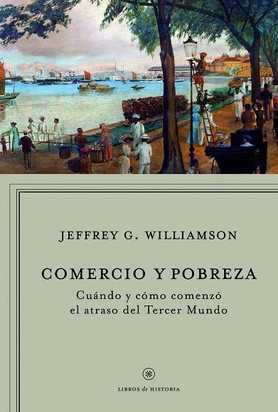COMERCIO Y POBREZA | 9788498920093 | WILLIAMSON