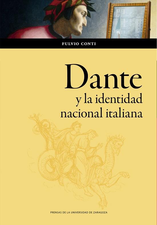 DANTE Y LA IDENTIDAD NACIONAL ITALIANA | 9788413403939 | CONTI, FLUVIO