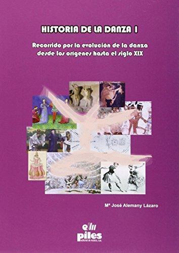 HISTORIA DE LA DANZA I | 9788494072772 | ALEMANY LÁZARO, MARÍA JOSÉ
