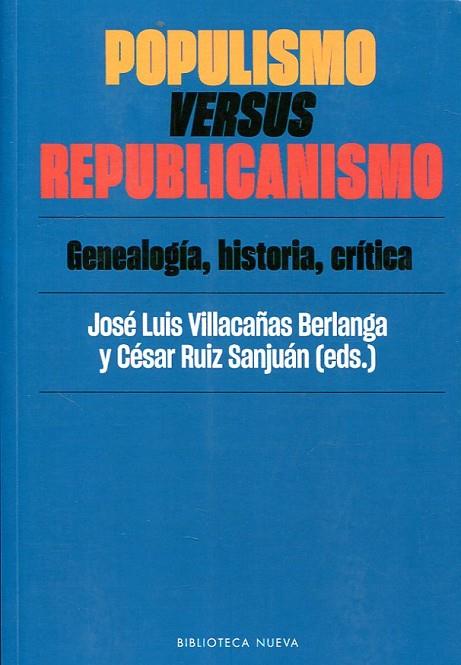 POPULISMO VERSUS REPUBLICANISMO | 9788417408183 | VILACAÑAS, JOSÉ LUIS