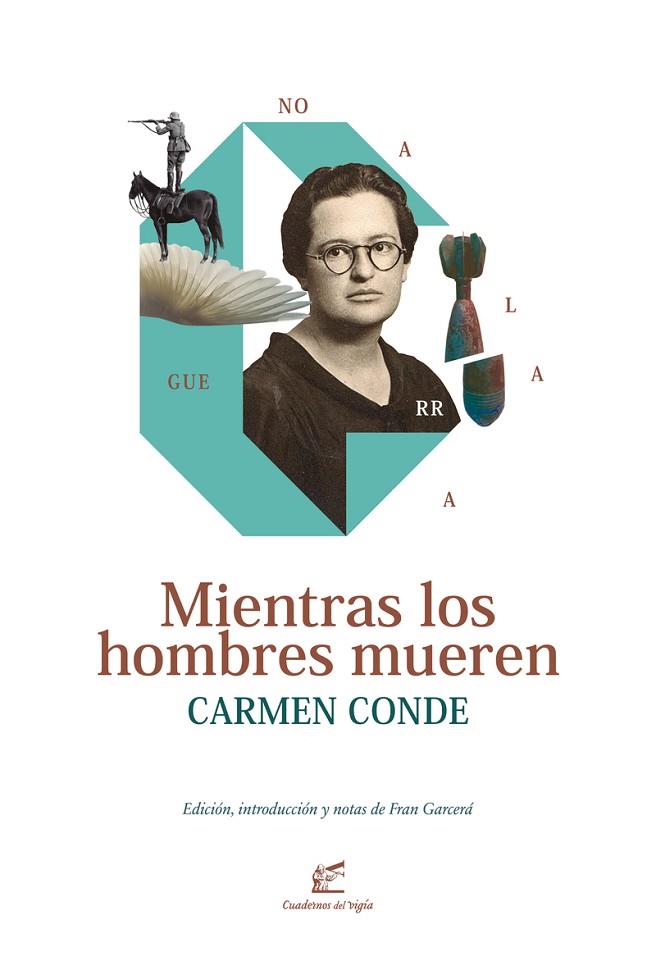 MIENTRAS LOS HOMBRES MUEREN | 9788495430830 | CONDE, CARMEN