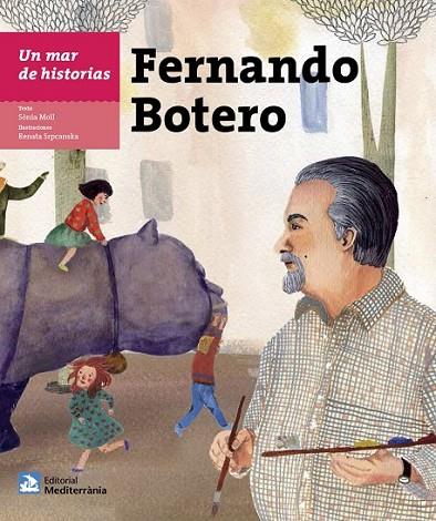 FERNANDO BOTERO (UN MAR DE HISTORIAS) | 9788499794761 | MOLL, SÒNIA