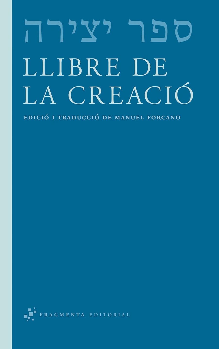 LLIBRE DE LA CREACIO | 9788492416592 | DESCONOCIDO (EDICIO DE MANEL FORCANO)