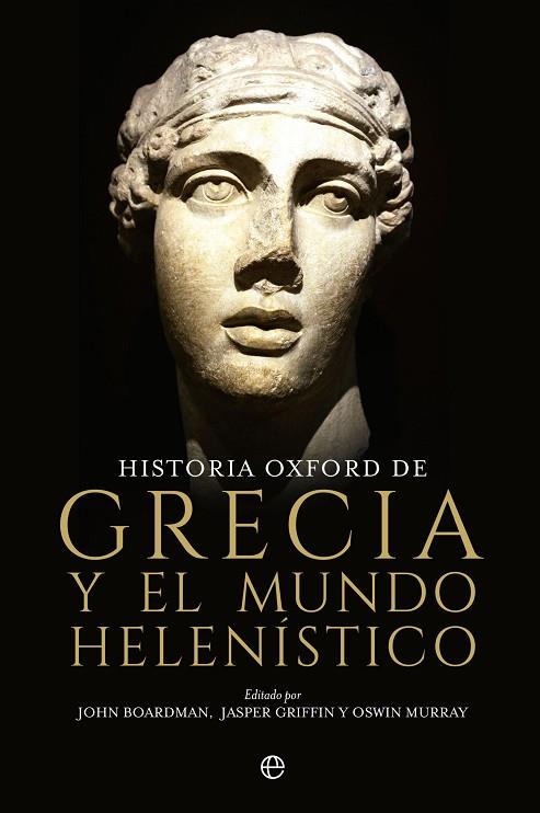 HISTORIA OXFORD DE GRECIA Y EL MUNDO HELENÍSTICO | 9788413844237 | BOARDMAN, JOHN/MURRAY, OSWYN/GRIFFIN, JASPER