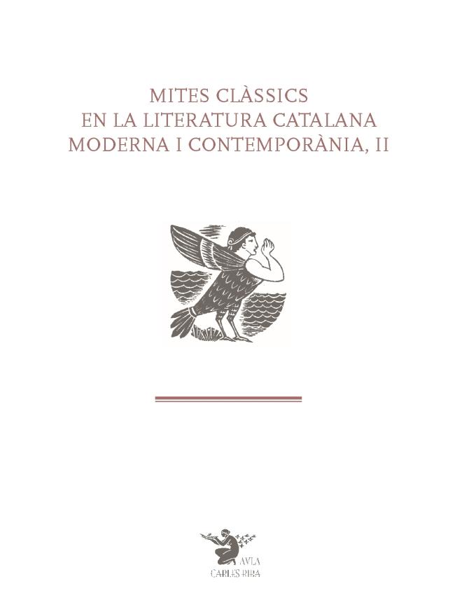 MITES CLÀSSICS EN LA LITERATURA CATALANA MODERNA I CONTEMPORÀNIA | 9788447541713 | VARIOS AUTORES