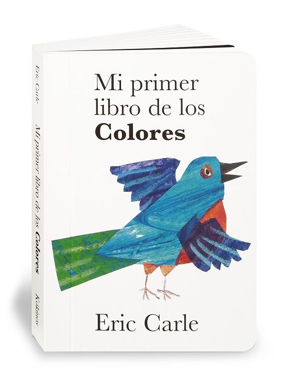 MI PRIMER LIBRO DE LOS COLORES | 9788496629011 | CARLE, ERIC