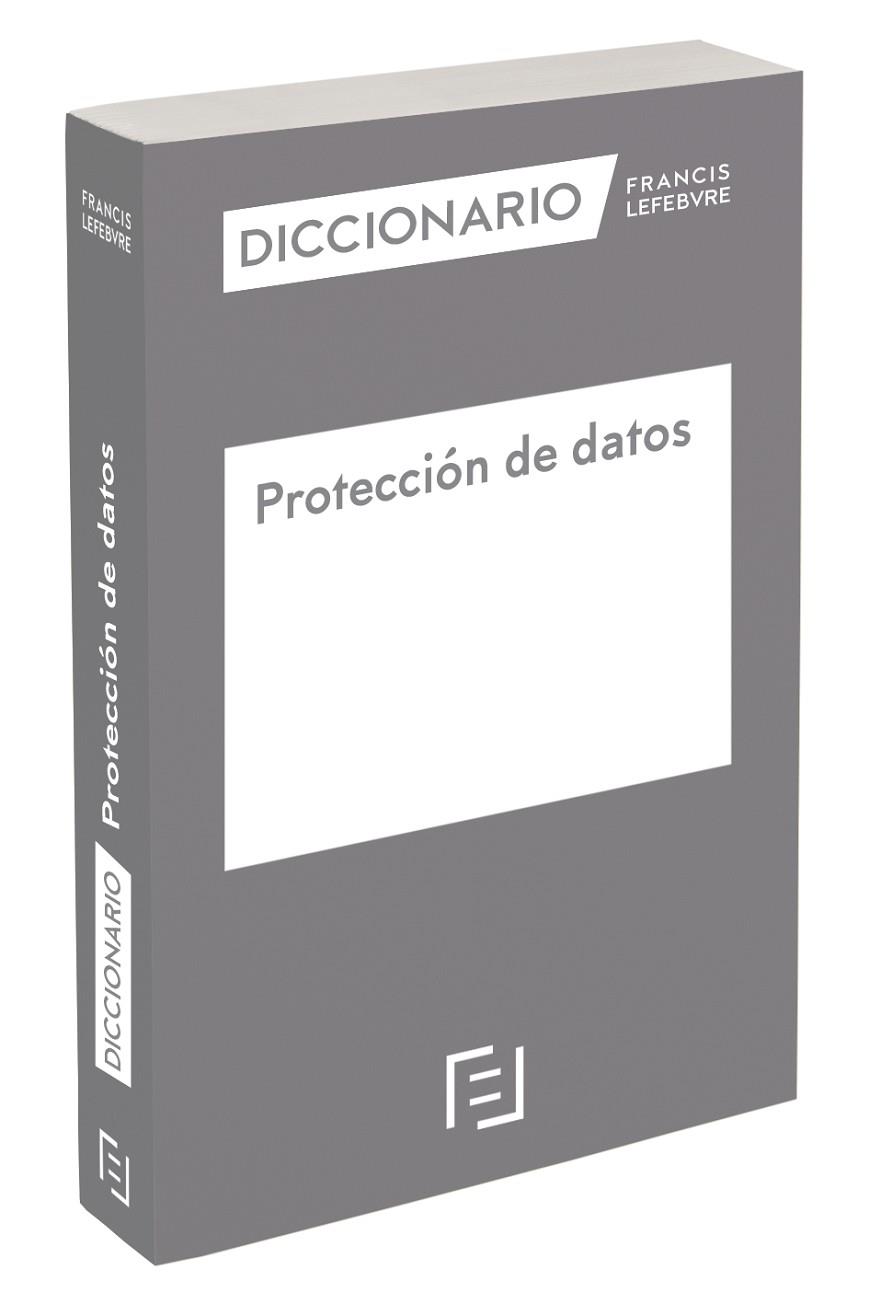 DICCIONARIO PROTECCIÓN DE DATOS | 9788419573216 | LEFEBVRE-EL DERECHO