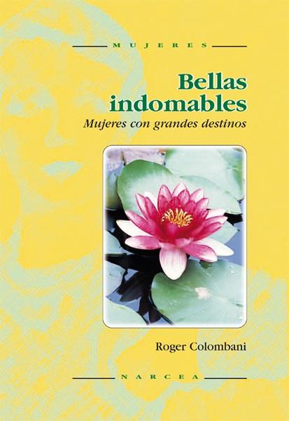 BELLAS INDOMABLES | 9788427713291 | COLOMBANI, ROGER 