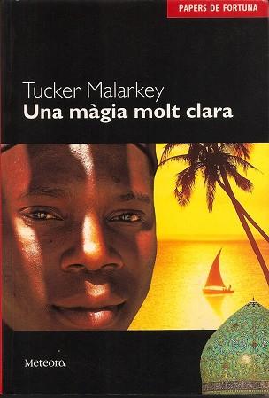UNA MAGIA MOLT CLARA | 9788495623201 | MALARKEY, TUCKER