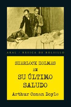 SHERLOCK HOLMES EN SU ULTIMPO SALUDO | 9788446048244 | CONAN DOYLE,ARTHUR