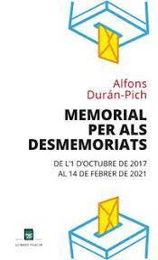 MEMORIAL PER ALS DESMEMORIATS | 9788486538989 | DURÁN-PICH, ALFONS