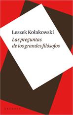 LAS PREGUNTAS DE LOS GRANDES FIL | 9788493534561 | KOLAKOWSKI