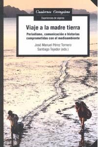VIAJE A LA MADRE TIERRA | 9788491806073 | PEREZ TORNERO,JOSE MANUEL
