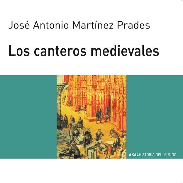 CANTEROS MEDIEVALES | 9788446006077 | MARTÍNEZ PRADES
