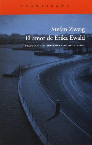 EL AMOR DE ERIKA EWALD | 9788496136786 | ZWEIG, STEFAN