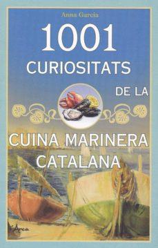 1001 CURIOSITATS DE LA CUINA MARINERA CATALANA | 9788494836466 | ANNA GARCIA