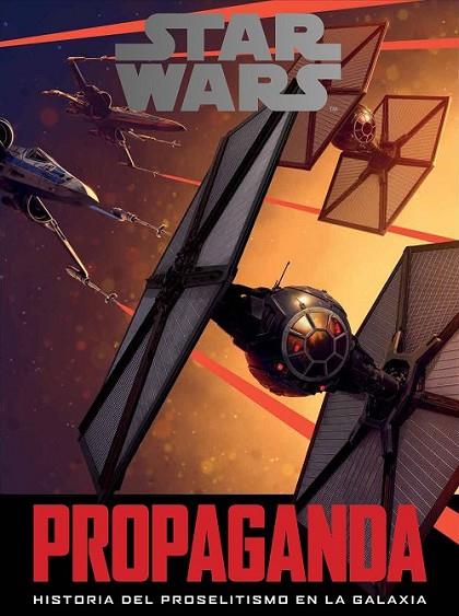 STAR WARS: PROPAGANDA | 9788445003930 | HIDALGO, PABLO