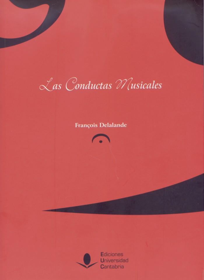 LAS CONDUCTAS MUSICALES | 9788481026733 | DELALANDE, FRANÇOIS