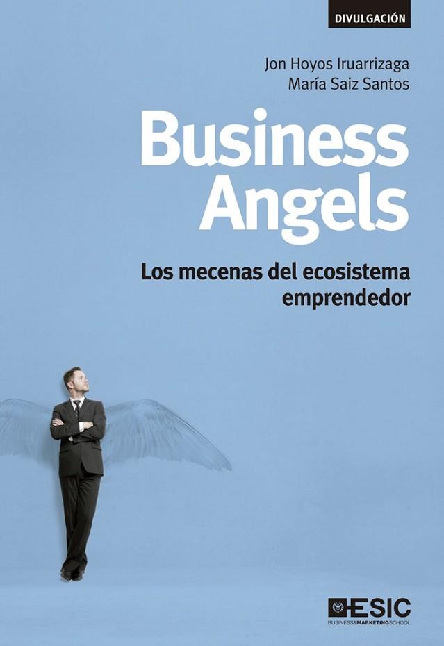 BUSINESS ANGELS | 9788473561525 | HOYOS IRUARRIZAGA, JON