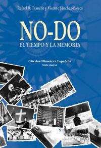 NO-DO EL TIEMPO Y LA MEMORIA | 9788437623290 | VARIOS