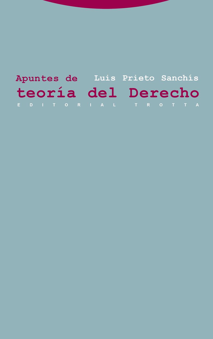 APUNTES DE TEORíA DEL DERECHO | 9788481647761 | PRIETO SANCHíS, LUIS