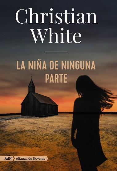 LA NIÑA DE NINGUNA PARTE (ADN) | 9788491814320 | WHITE, CHRISTIAN
