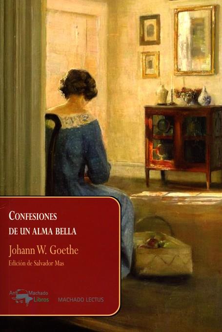 CONFESIONES DE UN ALMA BELLA | 9788477743880 | GOETHE, JOHANN W.