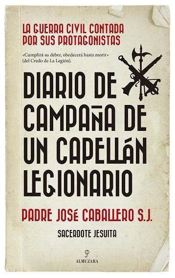 DIARIO DE CAMPAÑA DE UN CAPELLÁN LEGIONARIO | 9788417954697 | , JOSÉ CABALLERO