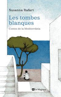 LES TOMBES BLANQUES | 9788498670653 | RAFART