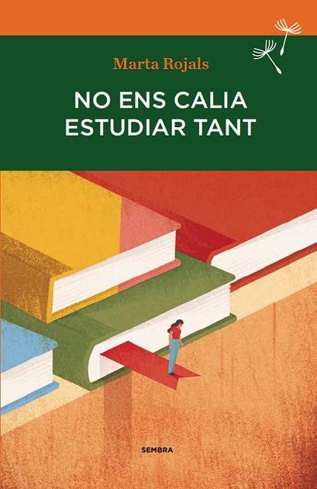 NO ENS CALIA ESTUDIAR TANT | 9788494235092 | Marta Rojals