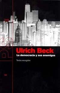 DEMOCRACIA Y SUS ENEMIGOS | 9788449309458 | BECK