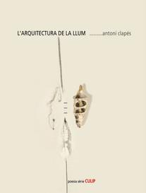 L'ARQUITECTURA DE LA LLUM | 9788489885646 | CLAPES