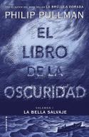 EL LIBRO DE LA OSCURIDAD I. LA BELLA SALVAJE | 9788417092559 | PULLMAN, PHILIP