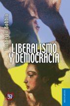 LIBERALISMO Y DEMOCRACIA (N.BOBBIO) | 9789681632144 | NORBERTO BOBBIO