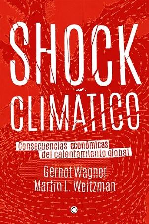 SHOCK CLIMÁTICO | 9788494159565 | WAGNER, G./WEITZMAN, MARTIN L.