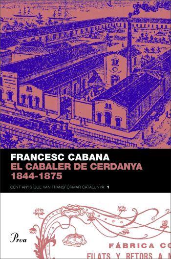 EL CABALER DE CERDANYA 1844-1875 | 9788484379850 | CABANA, FRANCESC