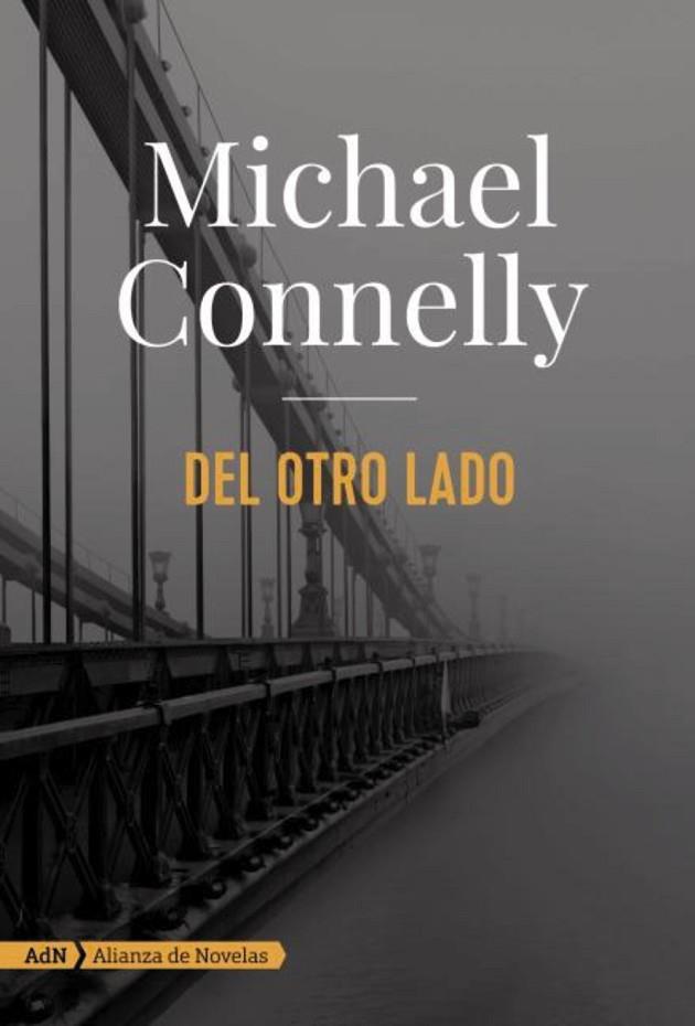 DEL OTRO LADO (HARRY BOSCH) | 9788491817536 | CONNELLY, MICHAEL