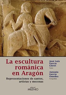 LA ESCULTURA ROMANTICA EN ARAGON | 9788497432627 | VARIOS