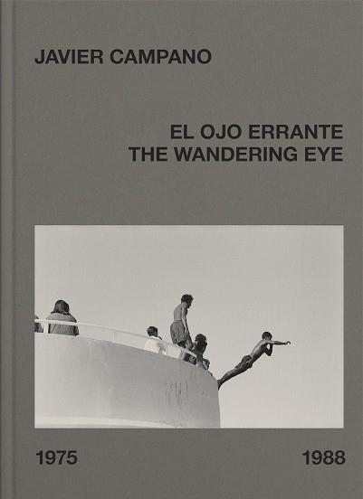 EL OJO ERRANTE. | 9788418934216 | CAMPANO., JAVIER.