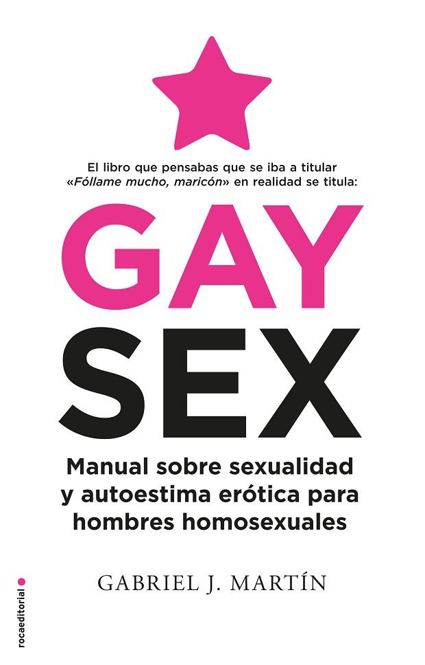 GAY SEX | 9788417805845 | MARTÍN, GABRIEL J.