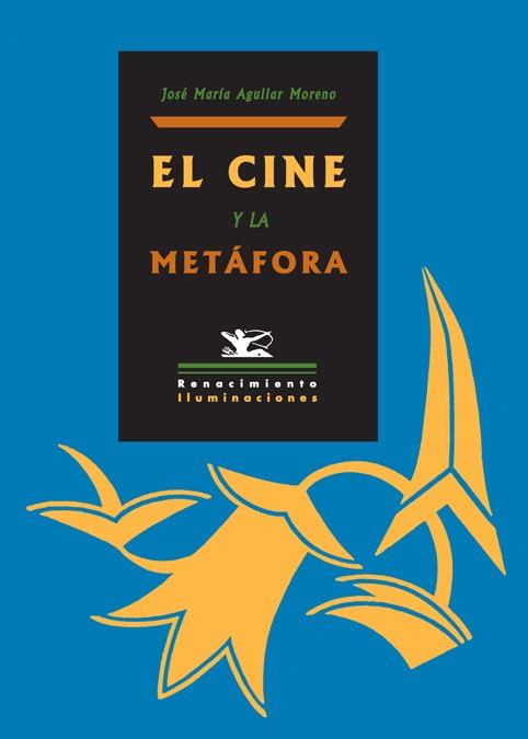 EL CINE Y LA METAFORA | 9788484722991 | MORENO