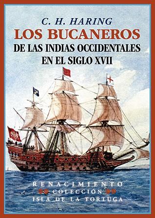 LOS BUCANEROS DE LAS INDIAS OCCIDENTALES EN EL SIGLO XVII | 9788419231482 | HARING, C.H.