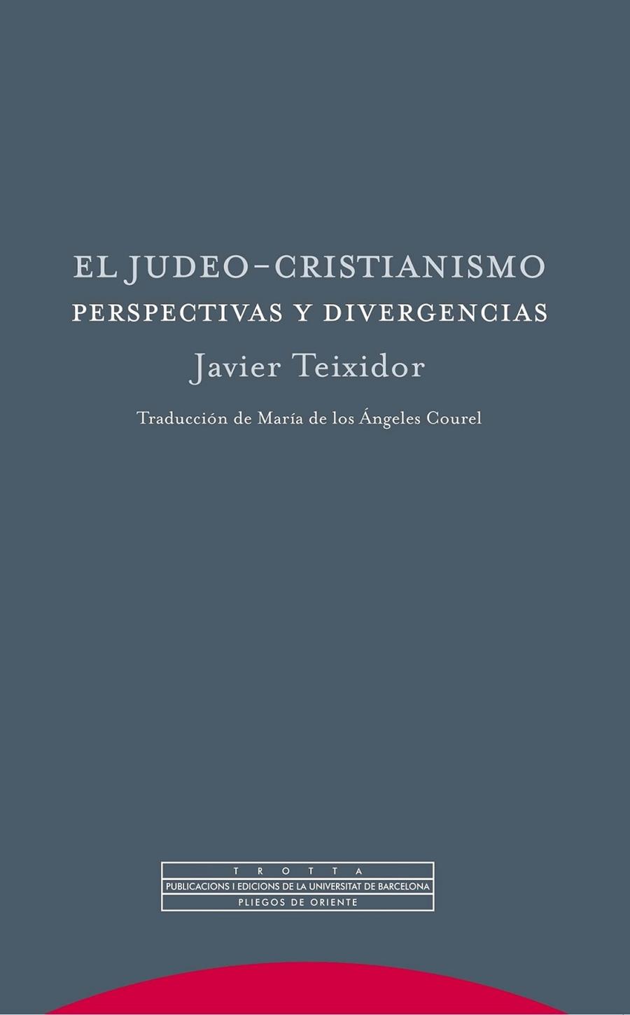 JUDEO-CRISTIANISMO.EL | 9788498795714 | TEIXIDOR,JAVIER