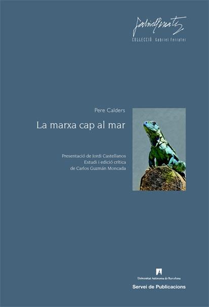 LA MARXA CAP AL MAR | 9788449025563 | CALDERS