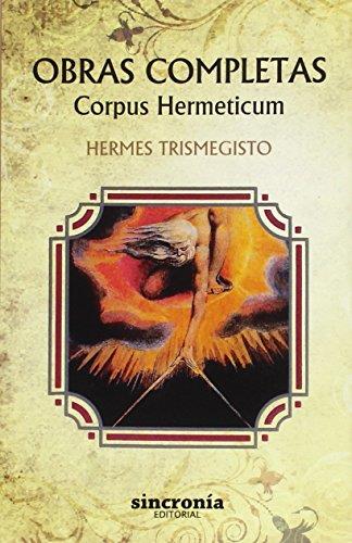 OBRAS COMPLETAS. CORPUS HERMETICUM | 9788494486999 | TRISMEGISTO, HERMES