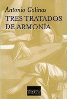 TRES TRATADOS DE ARMONIA | 9788483832035 | COLINAS
