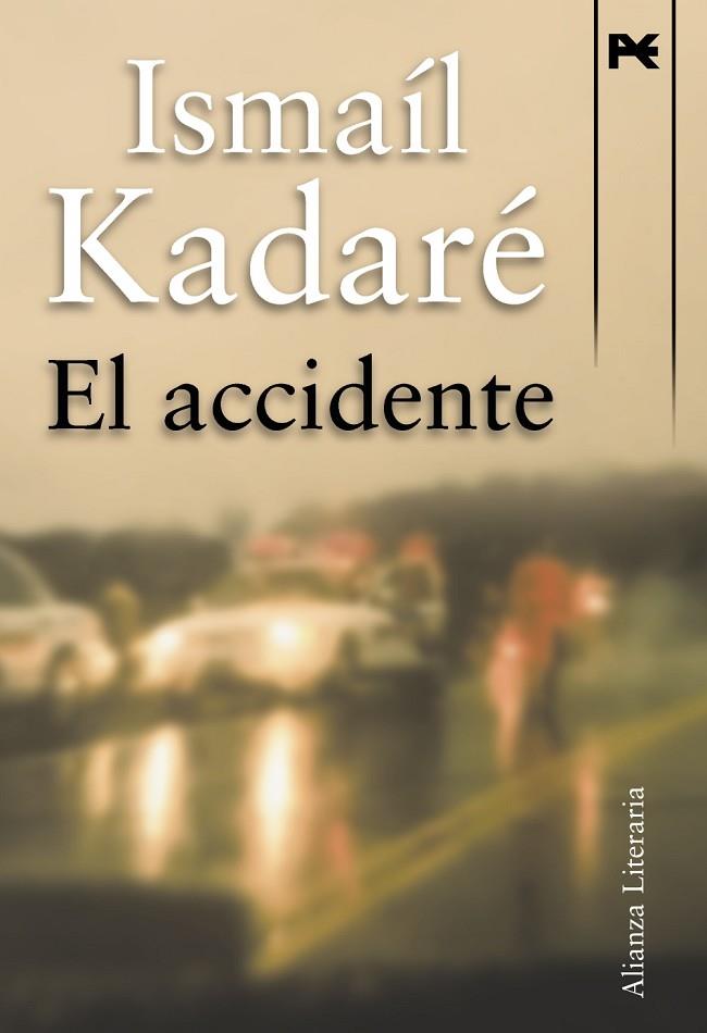 EL ACCIDENTE | 9788420652757 | KADARE