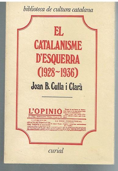 CATALANISME D'ESQUERRA | 9999900007190 | CULLA, JOAN B.