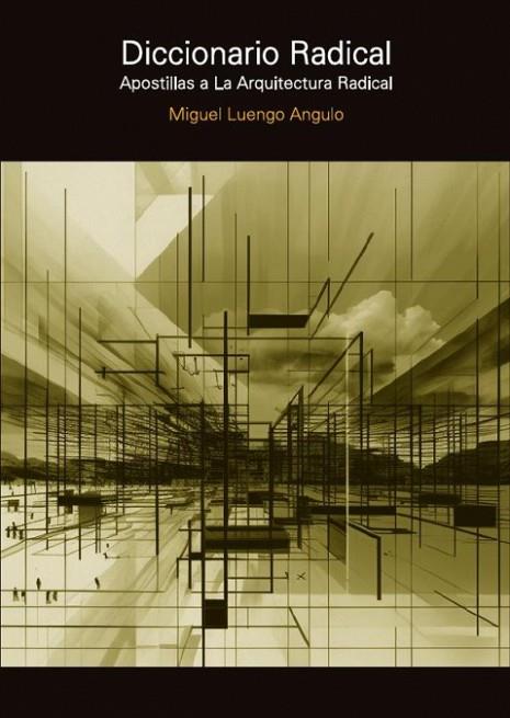 DICCIONARIO RADICAL | 9781643607870 | MIGUEL LUENGO ANGULO