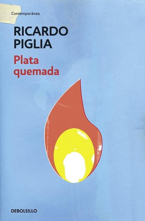 PLATA QUEMADA | 9788490327821 | PIGLIA, RICARDO